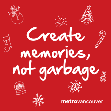 Create memories, not garbage